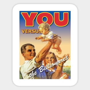 You vs. the Billionare$ - V2 Sticker